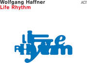 Life Rhythm Black Vinyl , Wolfgang Haffner