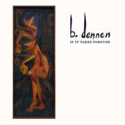 If It Takes Forever , Brett Dennen