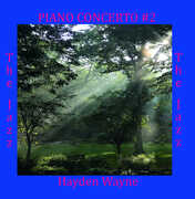 Piano Concerto #2: The Jazz , Hayden Wayne