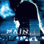 Dancing with the Dead - Remastered , Pain