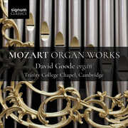 Mozart Organ Works , David Goode
