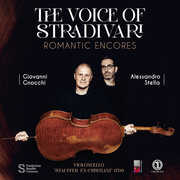 The Voice of Stradivari - Giovanni Gnocchi (cello), Alessandro Stella (piano) , Giovanni Gnocchi