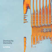 Donnacha Dennehy: Limina