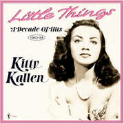 Little Things: A Decade Of Hits 1943-54 , Kitty Kallen