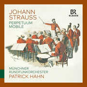 Johann Strauss: Perpetuum mobile , Munchner Rundfunkorchester