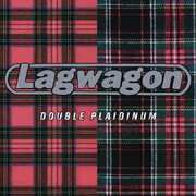 Double Plaidinum , Lagwagon