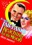 Reaching for the Moon , Douglas Fairbanks