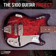 $100 Guitar Project / Various , Various Artists