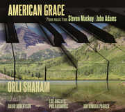 American Grace , Orli Shaham