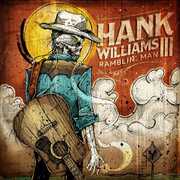 Ramblin Man , Hank Williams III