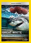 Expedition Great White: Into the Unknown & Perfect 