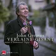 Verlaine Gisant , John Greaves