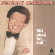 This One's for Tedi , Johnny Hartman