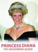 Princess Diana the Uncrowned Queen , Princess Diana