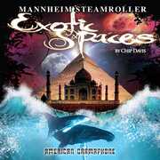 Exotic Spaces , Mannheim Steamroller
