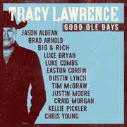Good Ole Days , Tracy Lawrence