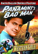 Smith Ballew: Panamint's Bad Man /   Western Gold , Smith Ballew