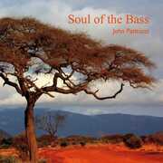 Soul Of The Bass , John Patitucci