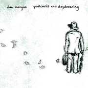 Postcards And Daydreaming , Dan Mangan