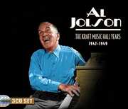 Kraft Music Hall Years 1947-1949 , Al Jolson
