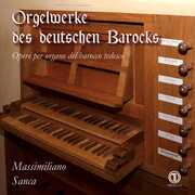 Orgelwerke Deutschen Barocks , Various Artists