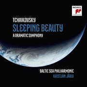 Tchaikovsky: Sleeping Beauty - A Dramatic Symphony , Baltic Sea Philharmonic