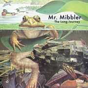 Long Journey , Mr. Mibbler