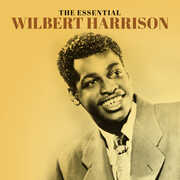 The Essential Wilbert Harrison , Wilbert Harrison