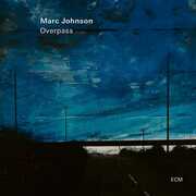 Overpass , Marc Johnson