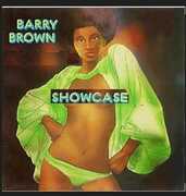 Showcase , Barry Brown