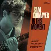 In This Moment , Sam Kirmayer