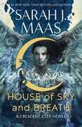 House of Sky and Breath: A Crescent City Novel , Sarah J. Maas
