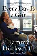 Every Day Is a Gift: A Memoir