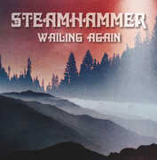 Wailing Again , Steamhammer