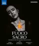 Fuoco Sacro , Barbara Hannigan
