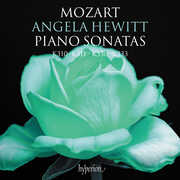 Mozart: Piano Sonatas K310-311 & 330-333 , Angela Hewitt