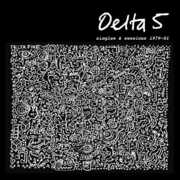 Singles & Sessions 1979-1981 , Delta 5