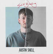 Still Bleeding , Austin Snell