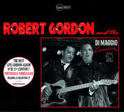 Robert Gordon And The Di Maggio Connection , Robert Gordon