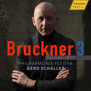 Bruckner 3 - Version 1877 , Philharmonie Festiva