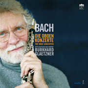 Die Oboenkonzerte , Burkhard Glaetzner