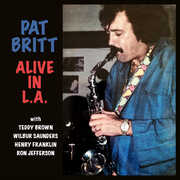 Alive in L.A. , Pat Britt