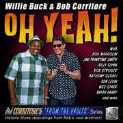 Oh Yeah! , Willie Buck
