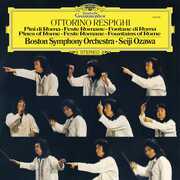 Respighi: Pines of Rome; Roman Festivals Fountains 