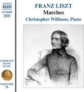 Liszt: Complete Piano Music, Vol. 70 , Christopher Williams