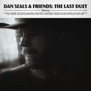 Dan Seals & Friends: The Last Duet , Dan Seals