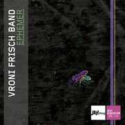 Ephemer - Jazz Thing Next Generation, Vol. 115 , Vroni Frisch