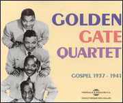 Gospel 1937-1941 , The Golden Gate Quartet