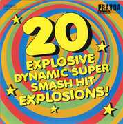 20 Explosive Dynamic Super Smash Hit / Various , Various Artists