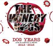 Dog Years - Live in Santiago & Beyond , Winery Dogs